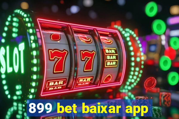 899 bet baixar app